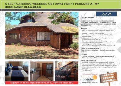 A SELF-CATERING WEEKEND GET AWAY FOR 11 PERSONS AT MY BUSH CAMP, BELA-BELA